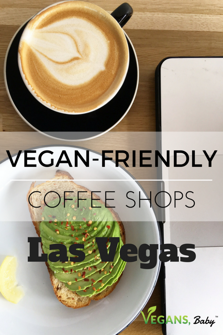 A guide to vegan-friendly coffee shops in Las Vegas. For more vegan options in Las Vegas, visit www.vegansbaby.com/vegansbaby2018