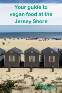 A guide to vegan food at the Jersey Shore featuring vegan and vegan-friendly restaurants. For more vegan guides to destinations around the world, visit www.vegansbaby.com/destinations