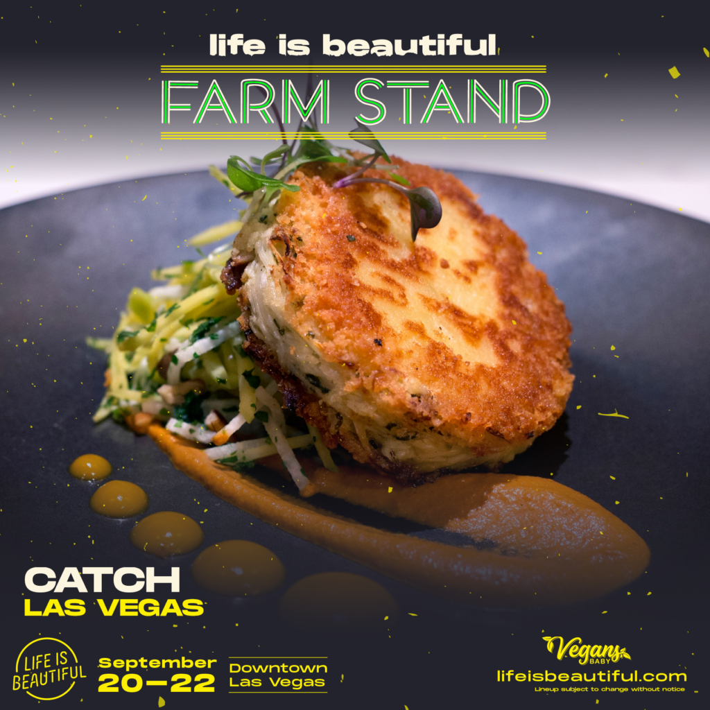 There are vegan options at Life is Beautiful 2019. Check out The Farm Stand, curated by Diana Edelman of Vegans, Baby for daily vegan options featuring acclaimed restaurants and chefs in Las Vegas. For more Las Vegas vegan dining news, visit www.vegansbaby.com