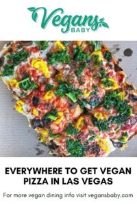 Where to get vegan pizza in Las Vegas. For more vegan options in Las Vegas visit www.vegansbaby.com