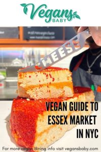 Vegan guide to Essex Market in New York City. For more vegan guides to New York City visit www.vegansbaby.com