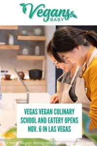 The Vegan Vegan Culinary School and Eatery is the first non-accredited vegan cooking school in the US. For more vegan news visit www.vegansbaby.com