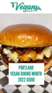 Guide to Portland Vegan Dining Month by Vegans, Baby and Portland Vegans