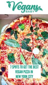 7 of the best spots to get vegan pizza in New York City. For more vegan dining in New York City visit www.vegansbaby.com